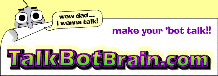 Welcome to TalkBotBrain.com - make your 'bot talk!